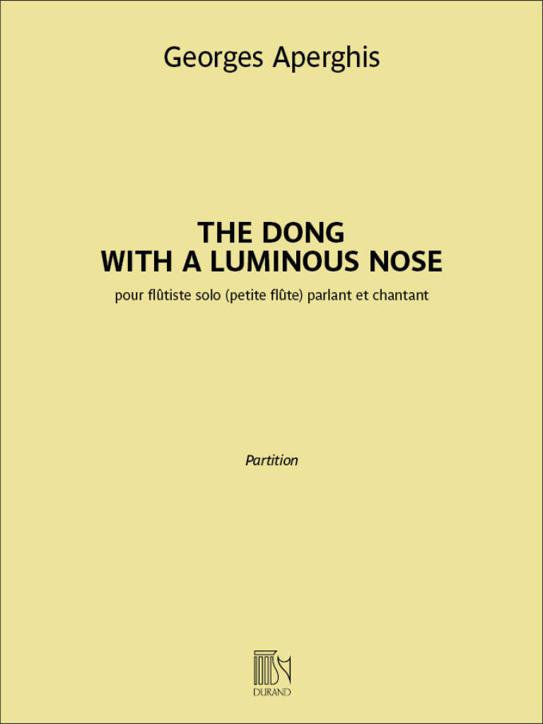 The Dong with a Luminous Nose